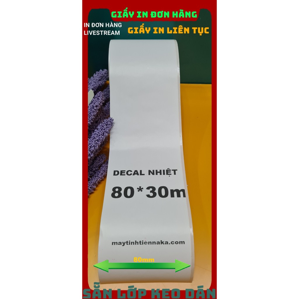 [COMBO 20 CUỘN] Giấy in nhiệt liên tục khổ 80x30 m giấy in đơn Livestream SẴN KEO giấy in đơn hàng giấy in hóa đơn