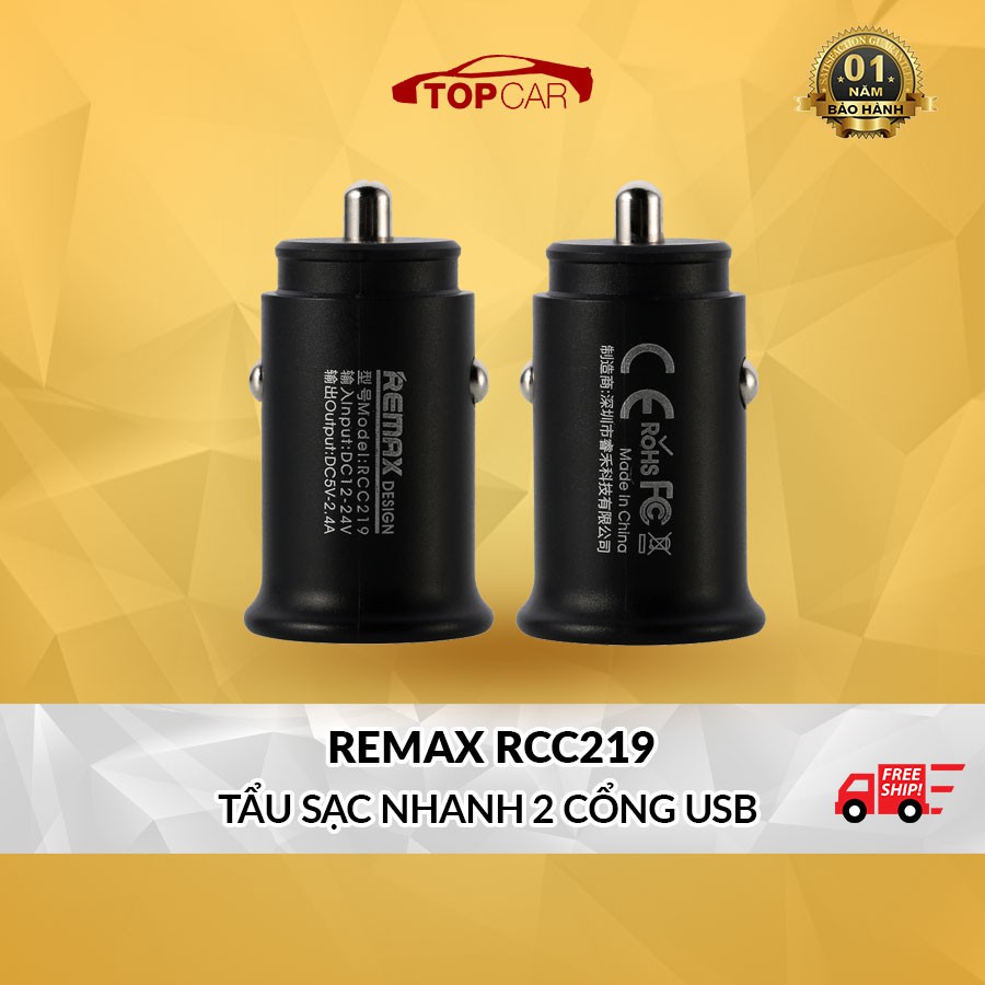 ⚡️HÀNG CHÍNH HÃNG⚡️Tẩu Sạc Cho Xe Hơi, xe SH 2 Cổng USB REMAX RCC219 2.4A