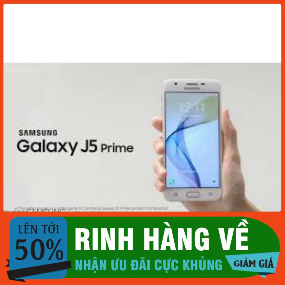 DUY NHẤT HÔM NAY [ Rẻ Hủy Diệt] điện thoại Samsung Galaxy J5 Prime 2sim (3GB/32GB) Chính Hãng - Chơi TIKTOK ZALO YOUTUBE