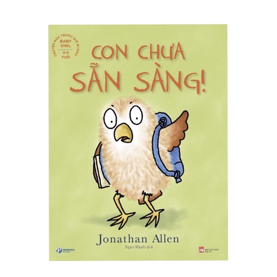 Sách Truyện đọc trước giờ đi ngủ -Baby Owl 0-6 tuổi -Con chưa sẵn sàng! - Vizibook