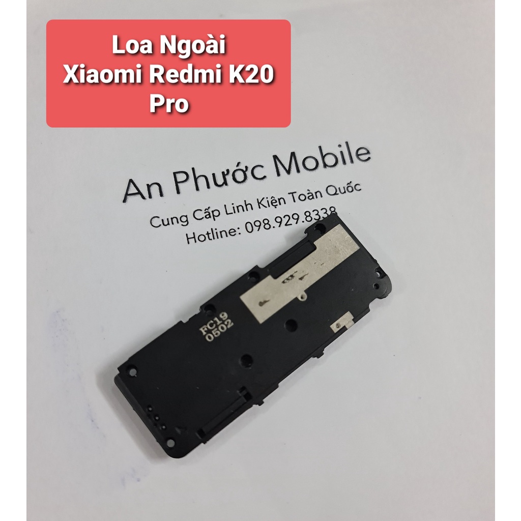 Loa ngoài Điện thoại Xiaomi Redmi K20 Pro / K20 hàng Zin tháo máy