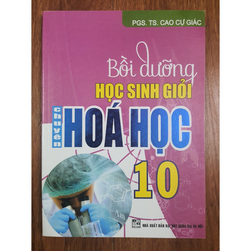 Sách - Bồi dưỡng Học Sinh Giỏi chuyên Hóa Học 10