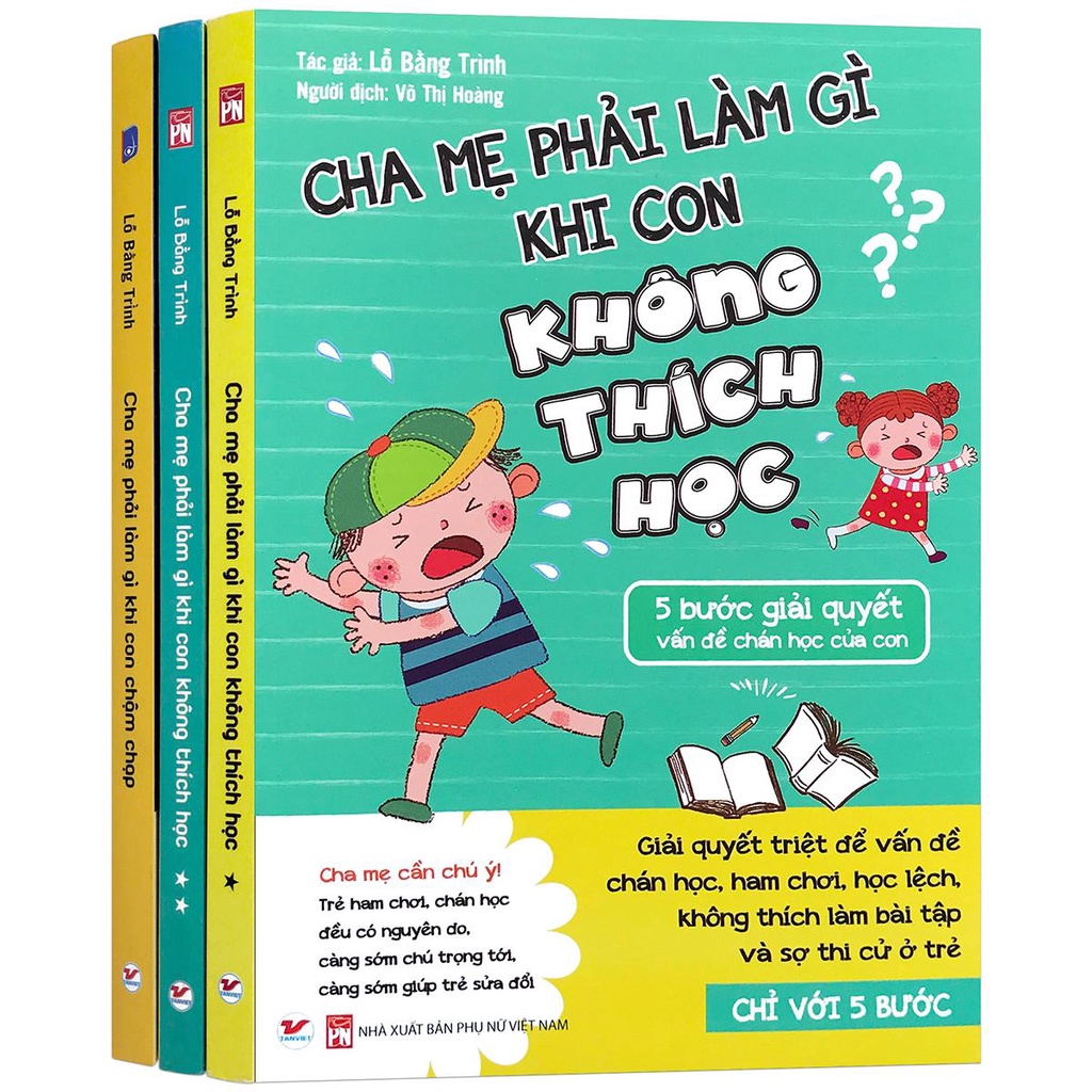 Sách - Cha Mẹ Phải Làm Gì - 5 Bước Giải Quyết Triệt Để Thói Quen Xấu Của Con (Bộ 3 quyển)