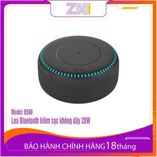 Loa Bluetooth kiêm sạc không dây 20W ZMI B508