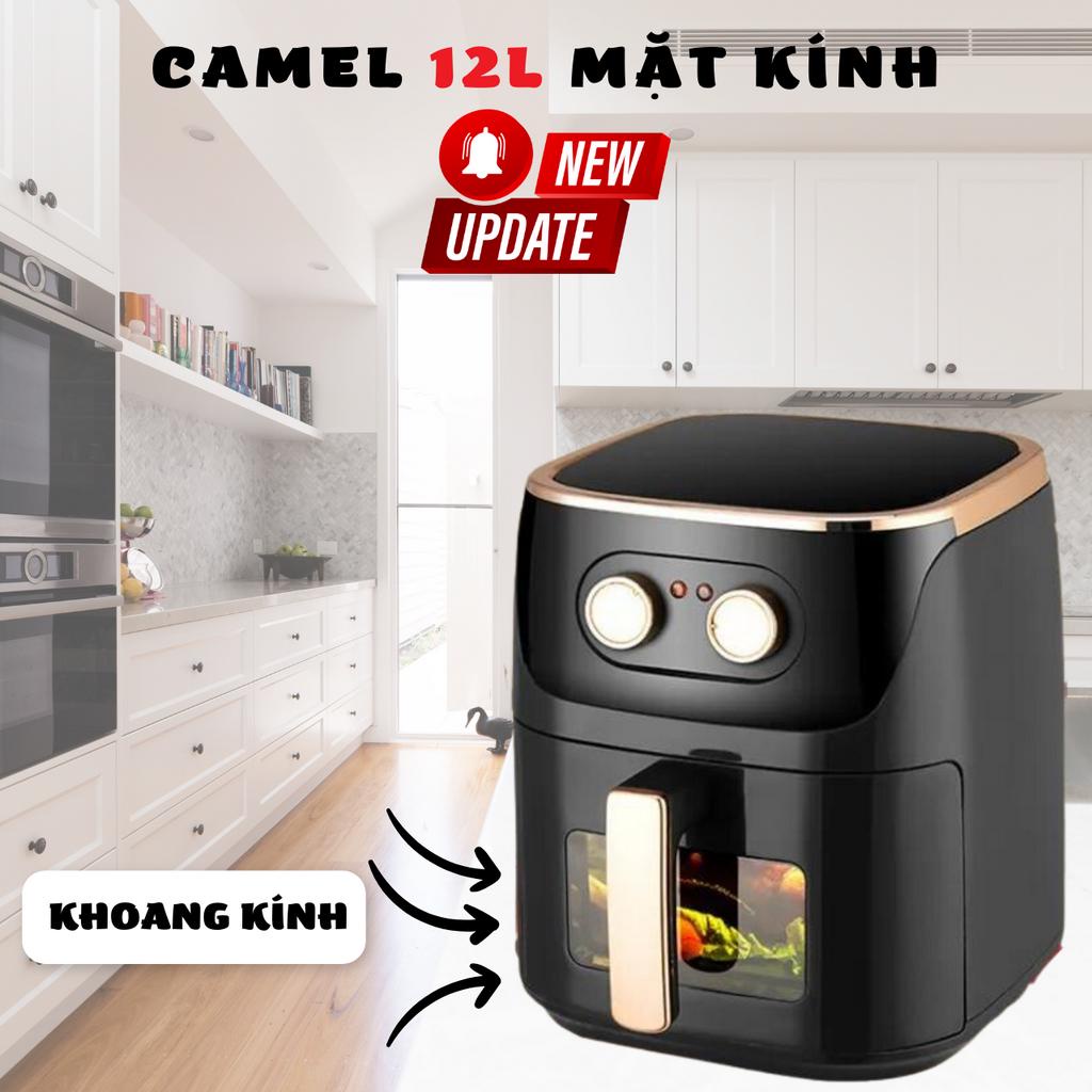 Nồi chiên không dầu CAMEL dung tích 7 Lít, 8 Lít, 10 Lít, 12 Lít, 13 Lít mặt kính mới 2023
