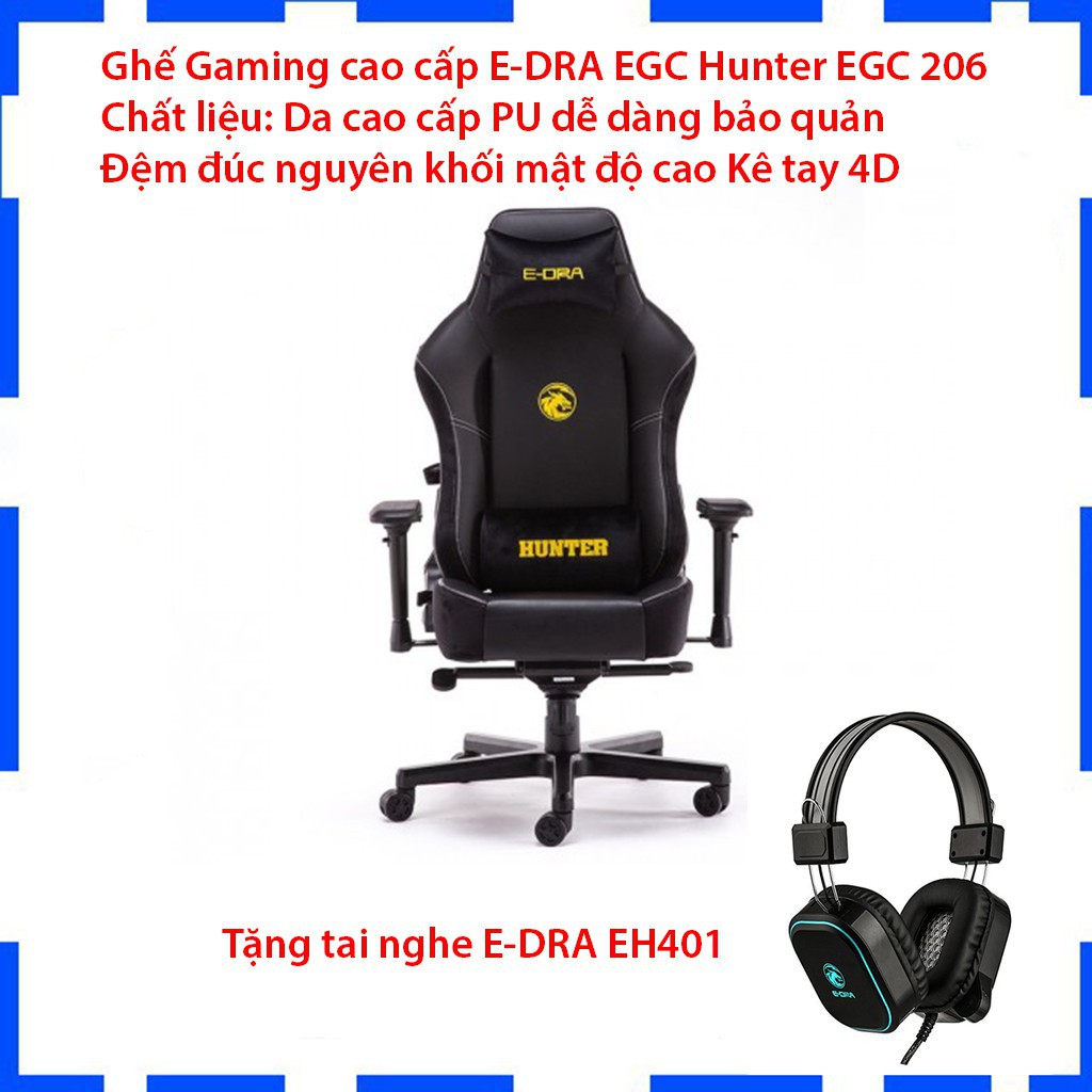 Ghế Xoay Gaming cao cấp E-DRA Hunter EGC 206 - Chất liệu da PU dễ dàng bảo quản - Đệm đúc nguyên khối