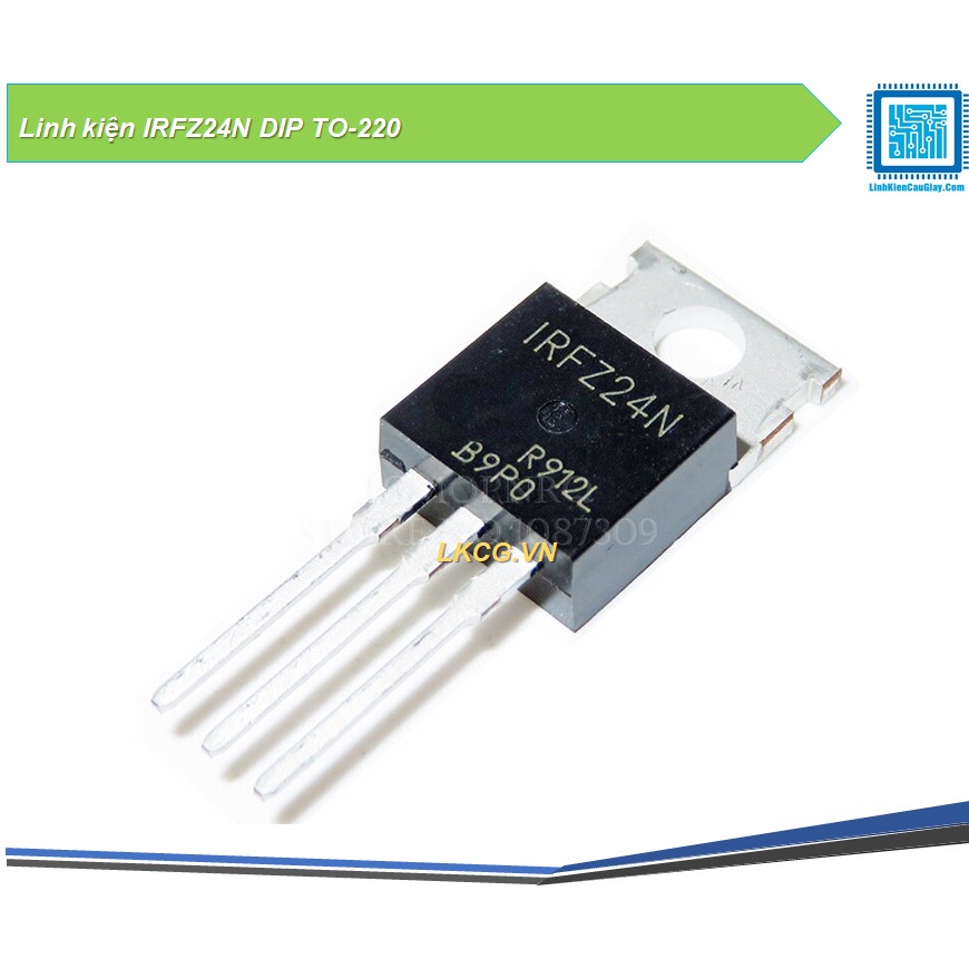 Linh kiện IRFZ24N DIP TO-220