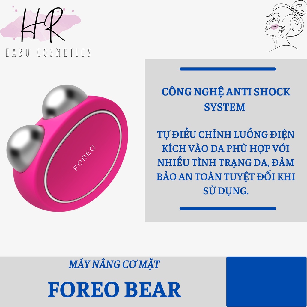 [ FREE BẢO HÀNH 1 ĐỔI 1 2 NĂM ] MÁY NÂNG CƠ MẶT FOREO BEAR FULL