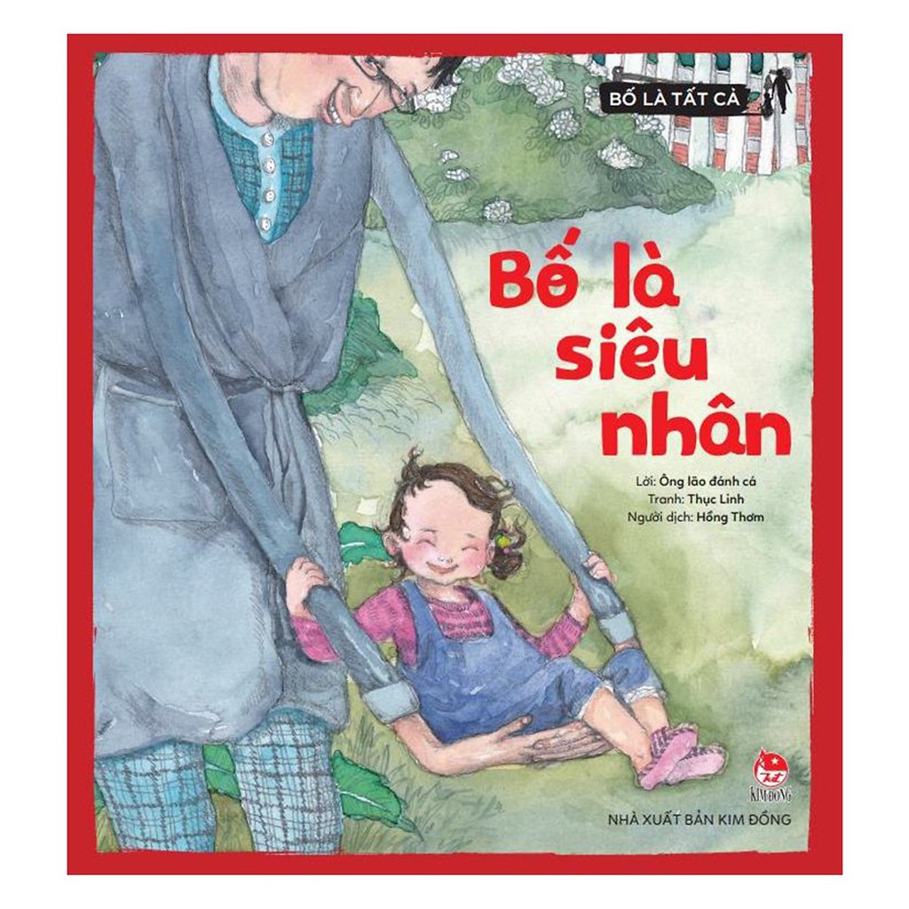 Sách - Bố Là Tất Cả - Bố Là Siêu Nhân