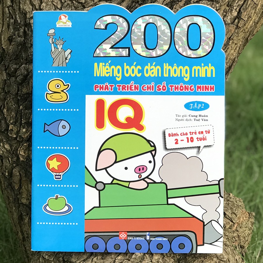 Sách - 200 Miếng bóc dán thông minh 2-10 tuổi - Phát triển chỉ số Thông minh IQ Tập 2