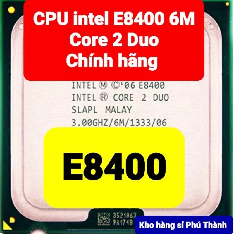 Bộ vi xử lí CPU intel e8400 dùng cho G41, G31, P33,...socket 775 chip core 2 duo e8400