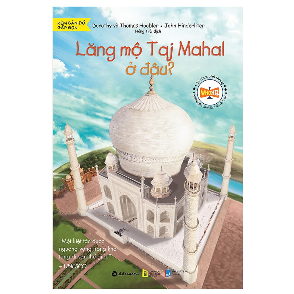 Sách - Bộ sách tri thức phổ thông những địa danh làm nên lịch sử - Lăng mộ Taj Mahal ở đâu?