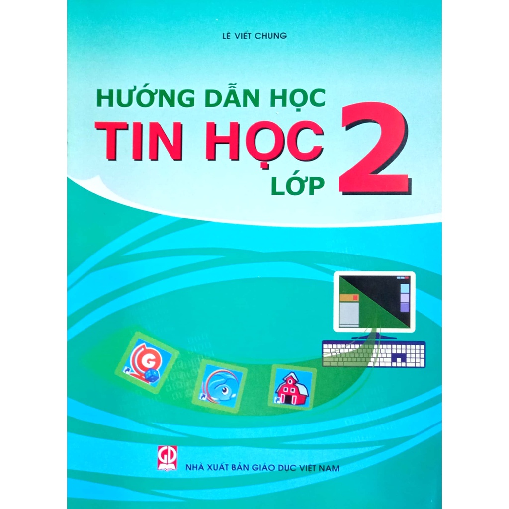 Sách Hướng Dẫn Học Tin Học Lớp 2