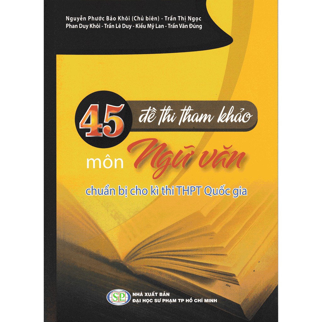 Sách - 45 Đề Thi Tham Khảo Môn Ngữ Văn