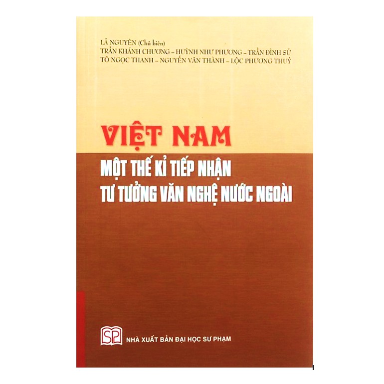 Sách - Việt Nam Một thế kỉ tiếp nhận tư tưởng văn nghệ nước ngoài
