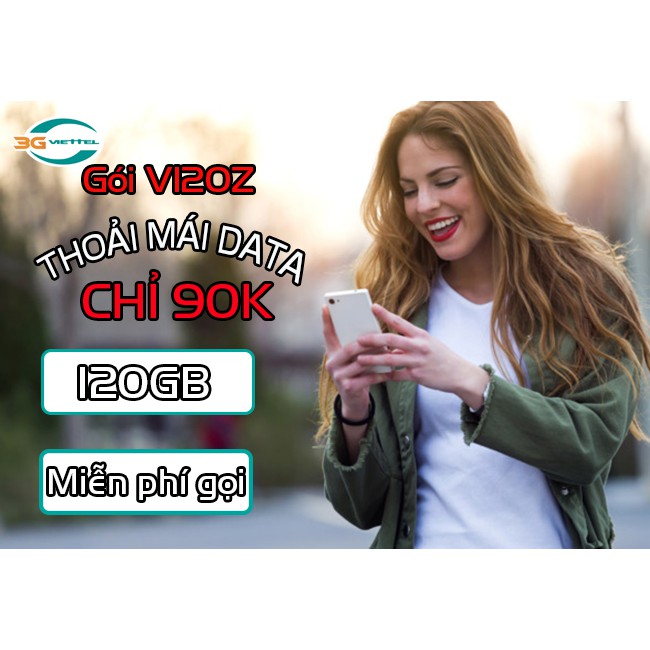 Sim 4G Viettel V90 (V120Z) 120Gb/tháng)(Chỉ ápdụng ở HCM,ĐàNẵng,QuảngNam,CầnThơ)+50 Phút gọi ngoại mạng+free Gọi nộimạng