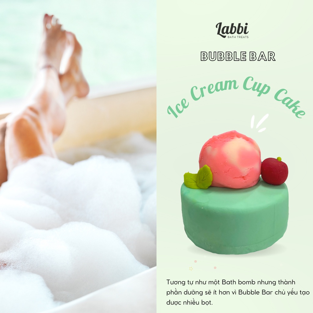 Bánh siêu tạo bọt bồn tắm ICE CREAM CUP CAKE [Labbi] Bubble Bar