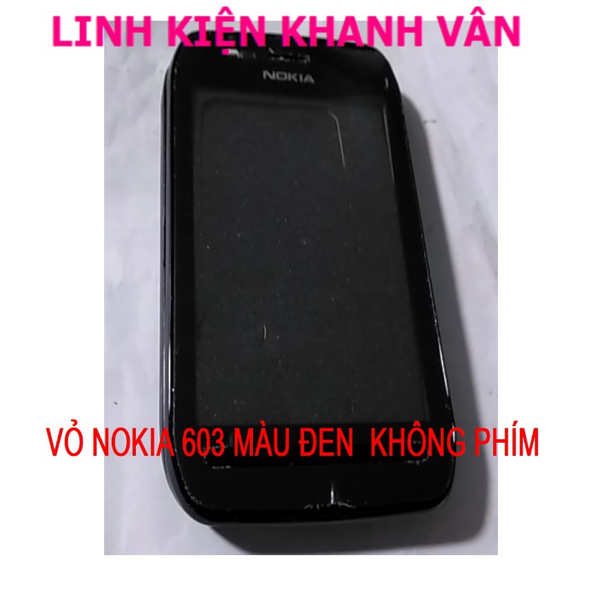 VỎ NOKIA 603 MÀU ĐEN KHÔNG PHÍM