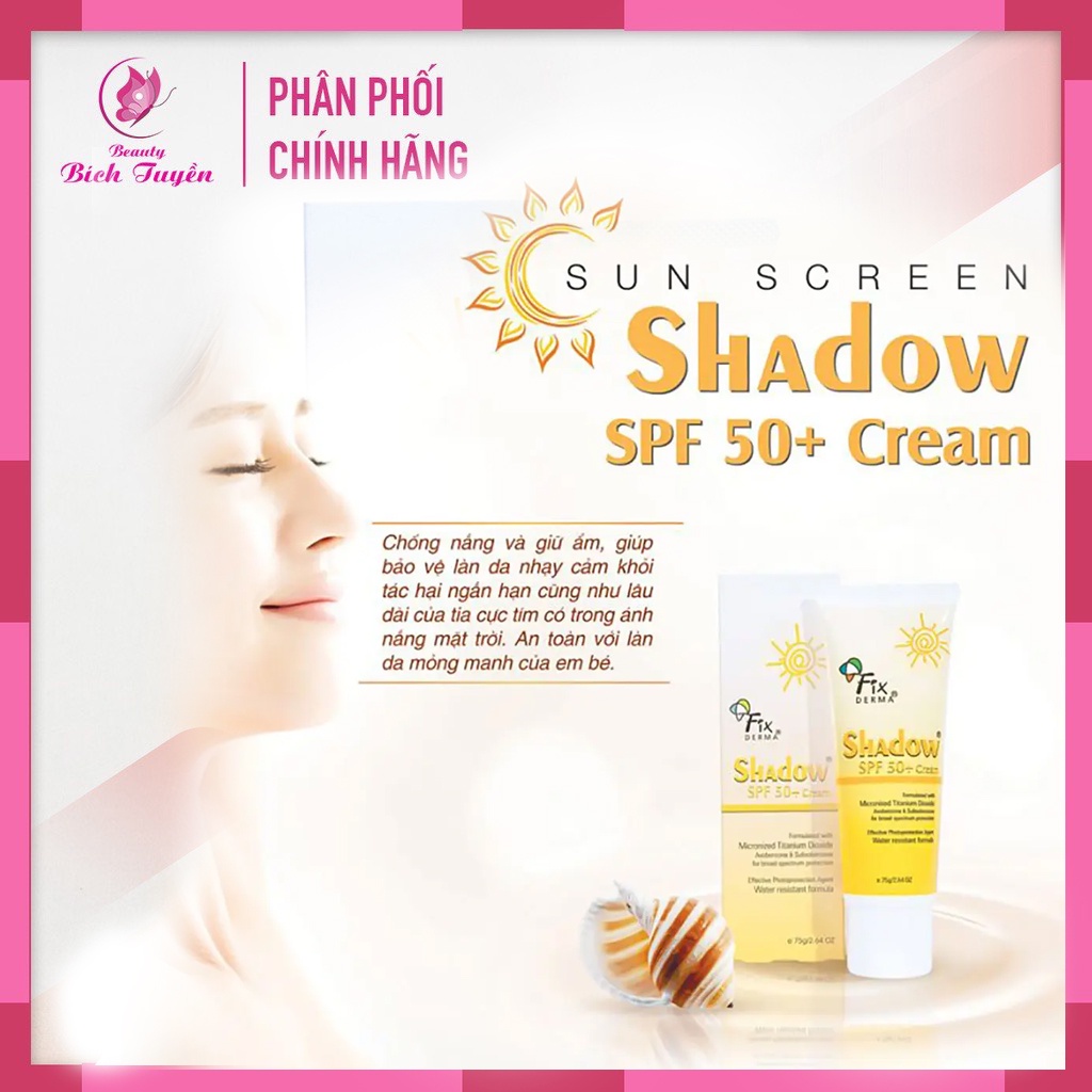 Kem Chống Nắng Fixderma Shadow SPF 50+ Cream – Ngăn ngừa da thâm sạm Gel Chống Nắng Toàn Thân Fixderma Shadow SPF 50+