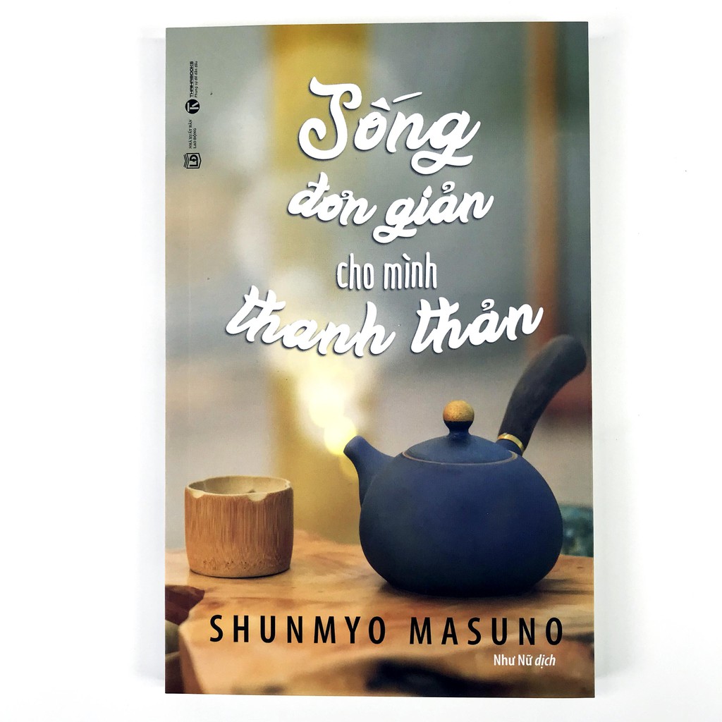 Sách - Sống đơn giản cho mình thanh thản