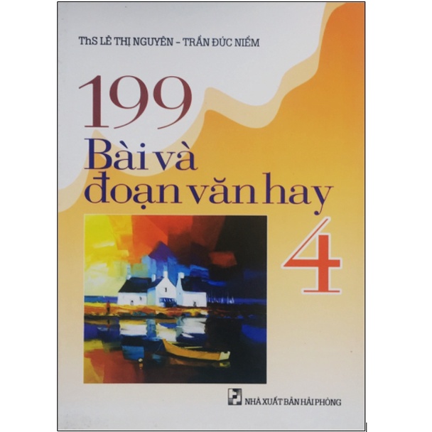 Sách - 199 Bài và đoạn văn hay 4