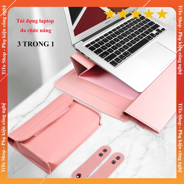 Bao Da Đựng Laptop Đa Năng ( 3 Trong 1) Kiêm Giá Đỡ Laptop bảo vệ cổ tay dân văn phòng dành cho laptop từ 11 - 16 inch