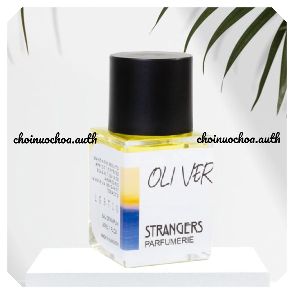 Strangers Parfumerie - Oliver - Nước hoa lạ - Tester - 10ml - ᴄʜᴏɪɴᴜᴏᴄʜᴏᴀ.ᴀᴜᴛʜ ©