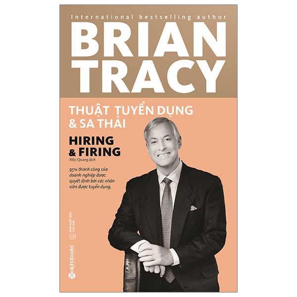 Sách - Thuật Tuyển Dụng Và Sa Thải (Tái Bản 2019) | BigBuy360 - bigbuy360.vn