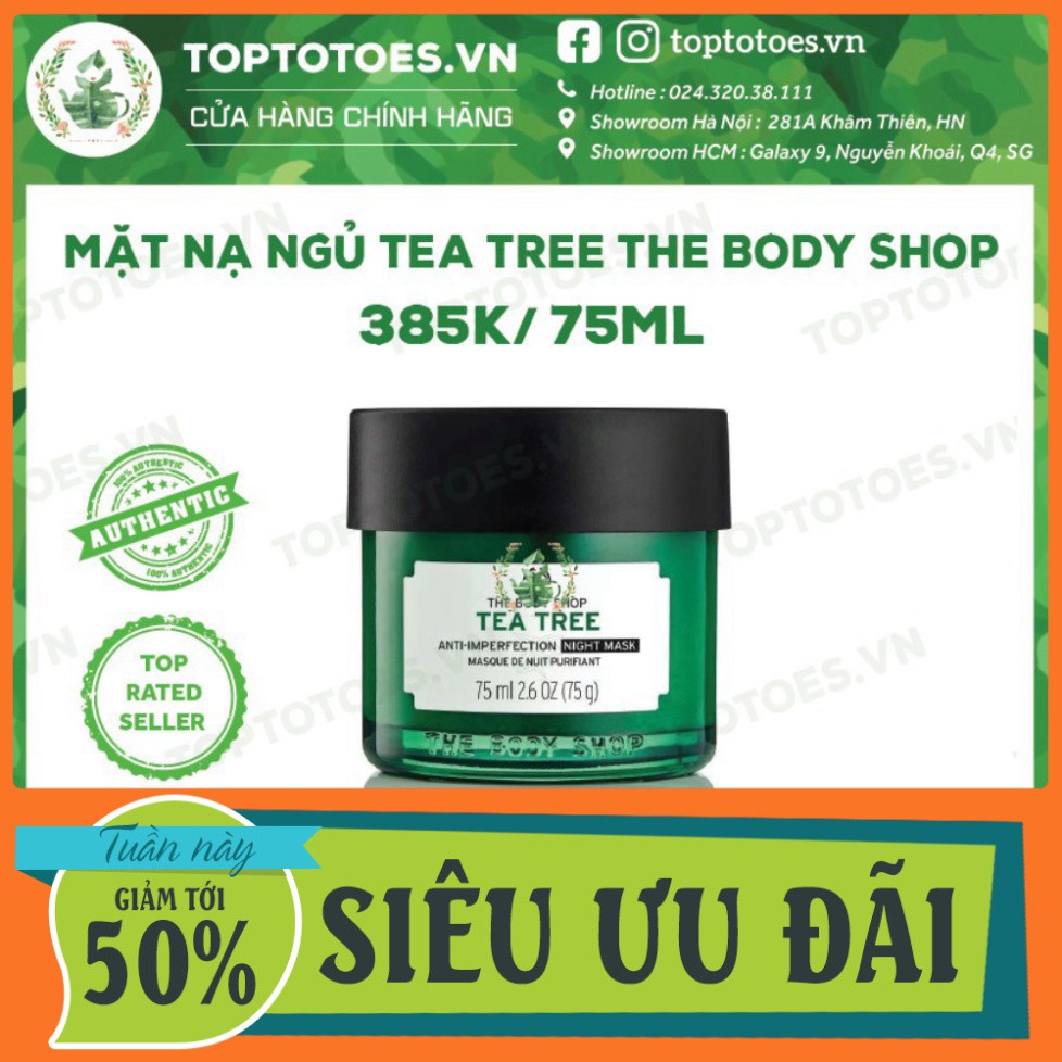 CHỈ CÒN HÔM NAY Mặt nạ ngủ The Body Shop Tea Tree Anti-imperfection Night Mask ngừa và giảm mụn, thanh lọc da, kiềm dầu 