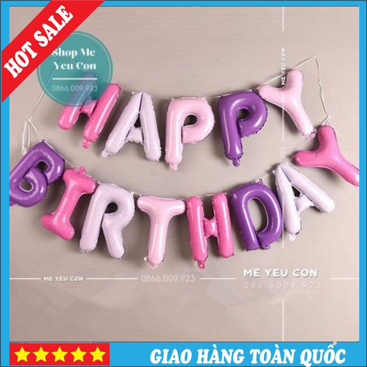 Bộ Bóng Chữ Happy Birthday, Bóng Bay Trang Trí Sinh Nhật Cho Bé Trai, Bé Gái Đẹp, Tổ Chức Sinh Nhật Tiệc Thôi Nôi SALE