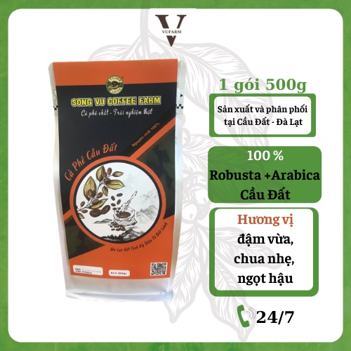 Cà phê Arabica, Robusta, cafe Cầu Đất từ Song Vũ Farm thơm nồng, đậm vừa chua nhẹ hậu vị ngọt cafe pha phin 500g