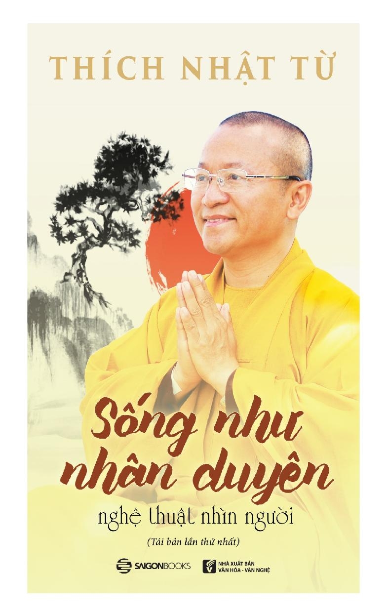 Sách Sống Như Nhân Duyên - Nghệ Thuật Nhìn Người | BigBuy360 - bigbuy360.vn