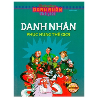 Sách: Trường Học Danh Nhân - Danh Nhân Phục Hưng Thế Giới