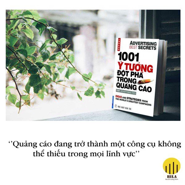 Sách - 1001 Ý Tưởng Đột Phá Trong Quảng Cáo - First News Tặng Kèm Bookmark