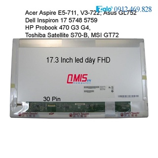 Màn hình laptop 17.3 inch led dày 30 pin 40 Pin HD+ FHD Cho Laptop DELL HP LENOVO ASUS ACER LG SAMSUNG - Renew