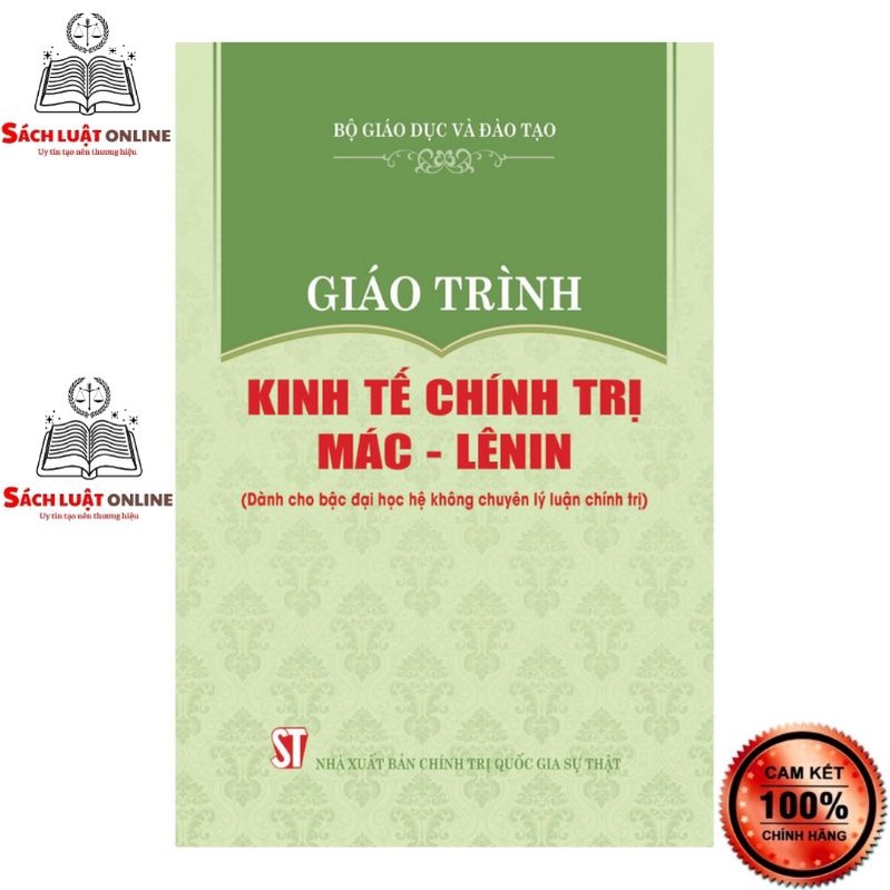 Sách - Giáo trình Kinh tế chính trị Mác - Lênin (Dành cho bậc đại học hệ không chuyên lý luận chính trị)