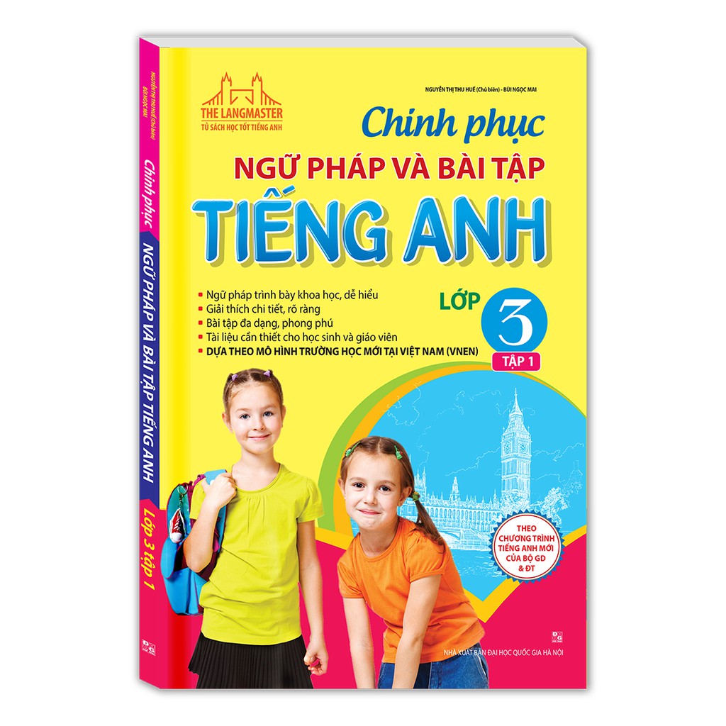 Sách - Chinh phục ngữ pháp và bài tập tiếng Anh lớp 3 - Tập 1 (tái bản 01)