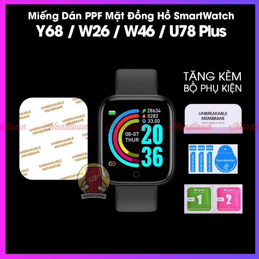 Miếng Dán Màn hình PPF Smart Watch SmartWatch 6 Y68 W26 W46 U78 Plus U78Plus Cường Lực Dẻo Trong Suốt Đồng Hồ Thông Minh