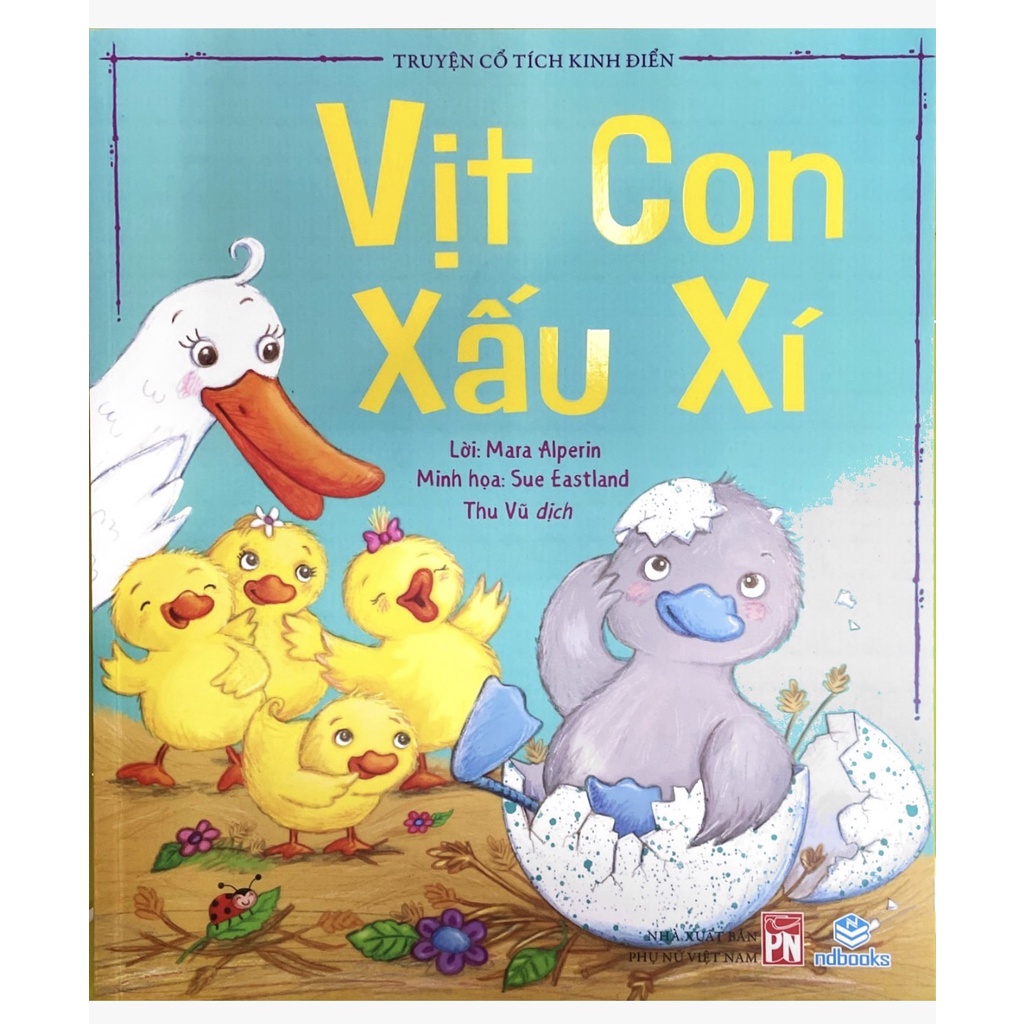 Sách - Truyện Cổ Tích - Vịt Con Xấu Xí [NDBOOKS]