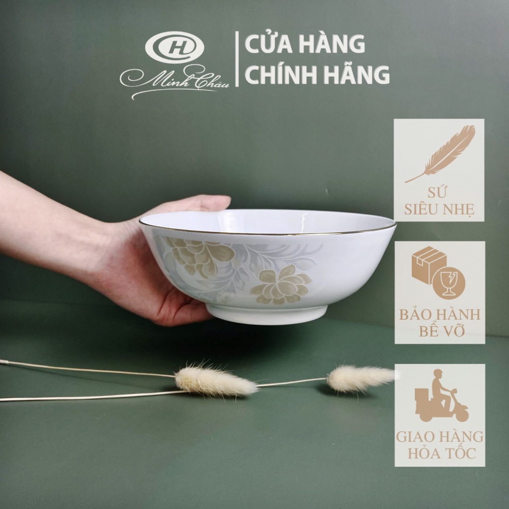 [Sứ Siêu Nhẹ] Bát Tô Sứ Xương Hoa Cao Cấp - Sứ Minh Châu - Vỡ 1 Đổi 1