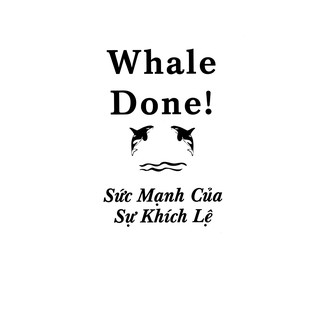 Sức Mạnh Của Sự Khích Lệ