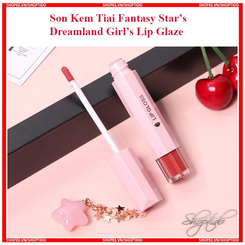 Son Kem Tiai Fantasy Star's Dreamland Girl's Lip Glaze Chính Hãng Nội Địa Trung No.8877