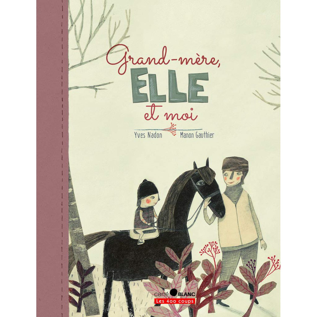 Sách - Truyện đọc thiếu nhi tiếng Pháp: Grand-mère, elle et moi