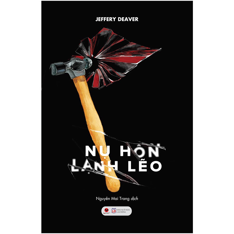 Sách - Nụ Hôn Lạnh Lẽo - Jeffery Deaver - Bách Việt