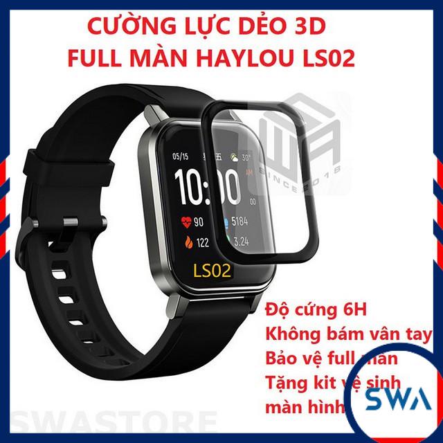 Cường lực 3D đồng hồ Haylou LS02 loại dẻo 6H full màn hình, tặng kit vệ sinh màn hình SWASTORE