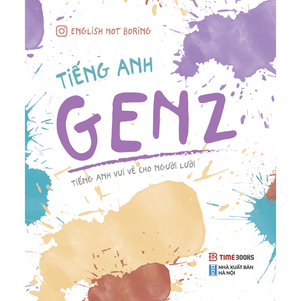 Sách - Combo 2 Cuốn Tiếng Anh Vui Vẻ Cho Người Lười: Tiếng Anh GenZ + Tôi Muốn Giỏi Tiếng Anh Nhưng Không Muốn Chăm Chỉ