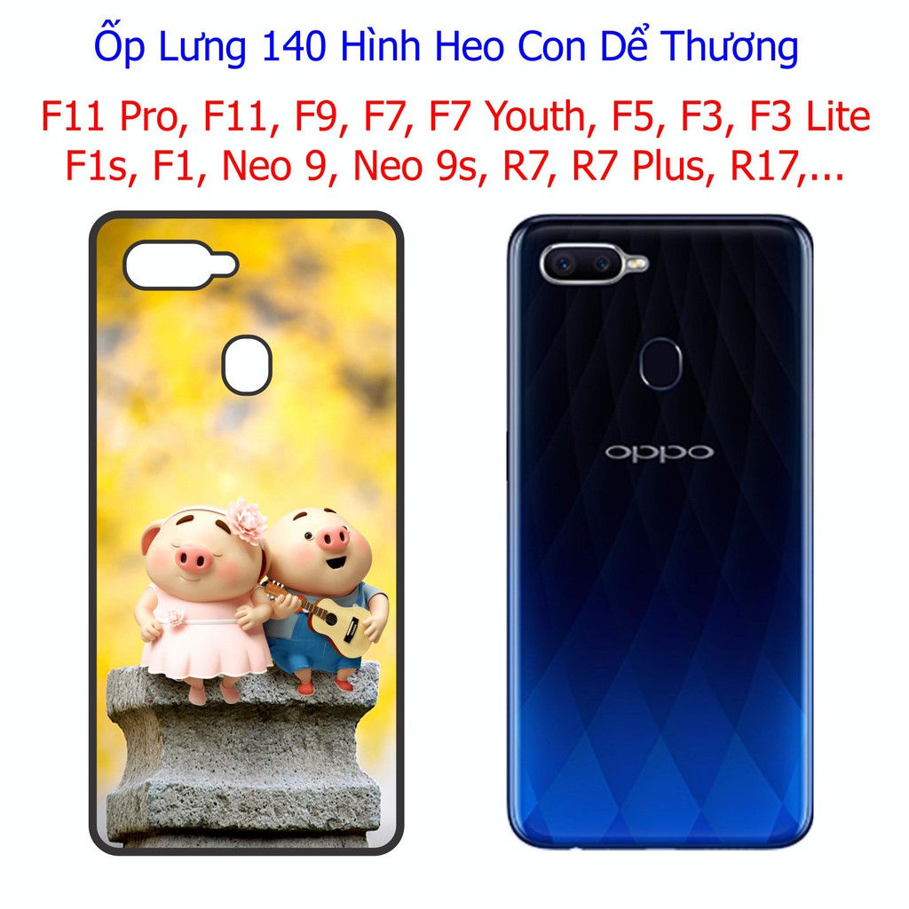 Ốp Lưng Heo Con Dể Thương Oppo F11 Pro, F11, F9, F7, F7 Youth, F5, F3, F3 Lite, F1, F1s, Neo 9, 9s, R7, R7 Plus, R17 Pro