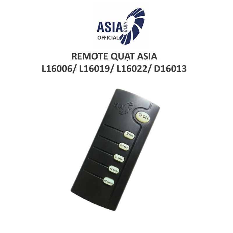 Remote Quạt ASIA L16006, L16019, L16022, D16013