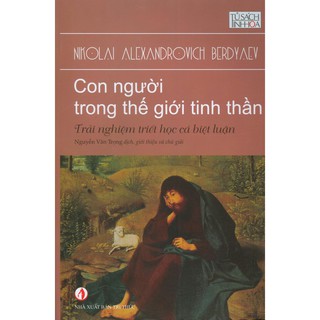 Sách - con người trong thế giới tinh thần - trải nghiệm triết học cá biệt luận