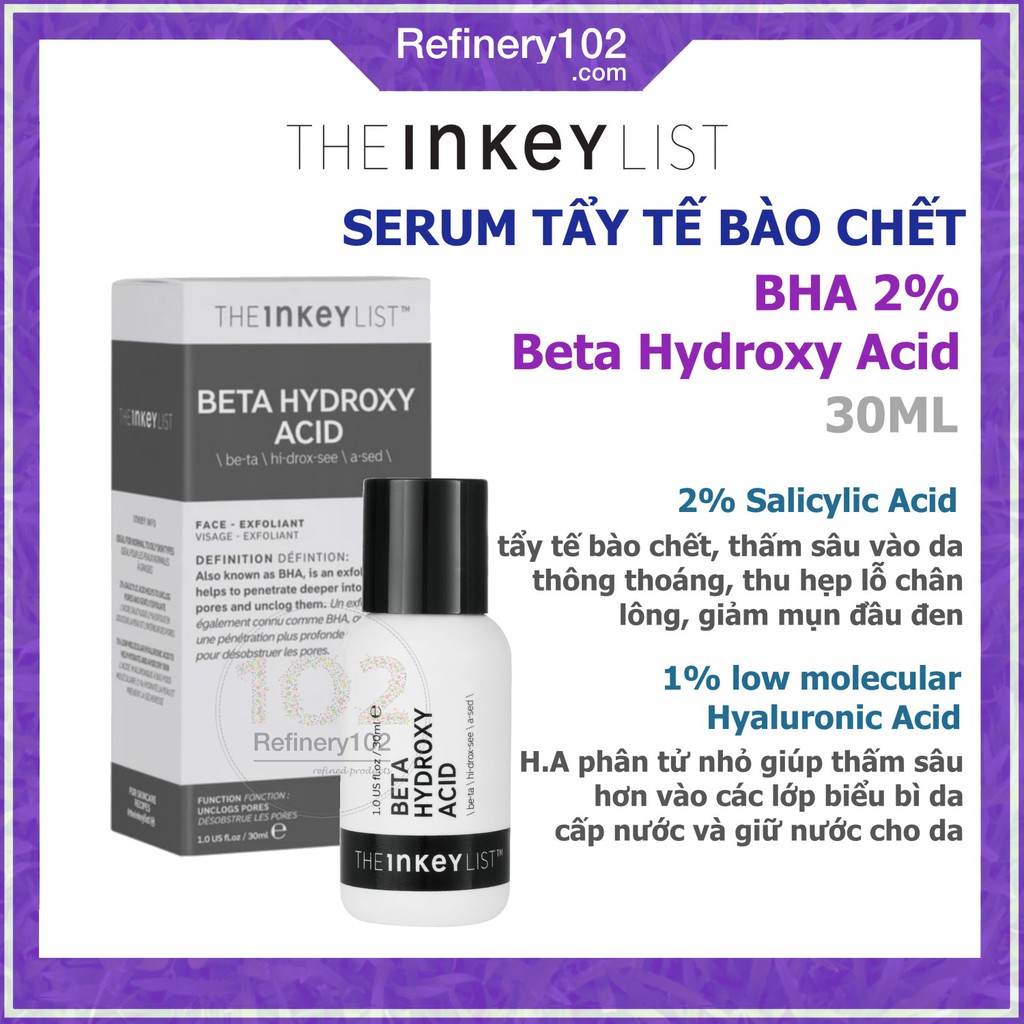 Serum tẩy tế bào chết BHA The INKEY List Beta Hydroxy Acid [Bill US]